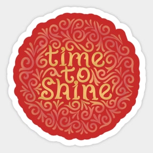 timetoshine2 Sticker